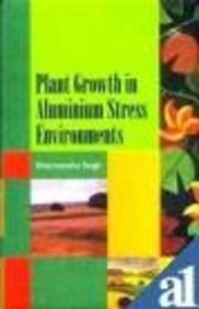 PLANT GROWTH IN ALUMINIUM STRESS ENVIRONMENTS