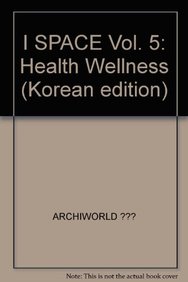 I Space Health & Wellness Vol.5