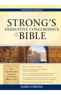 Strong's Exhaustive Concordance to the Bible