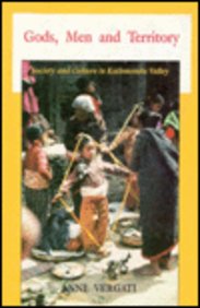 Gods, Men And Territory: Society And Culture In Kathmandu Valley