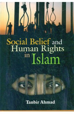 Social Belief & Human Rights In Islam