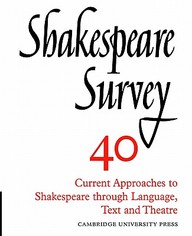 Shakespeare Survey (Volume 40)