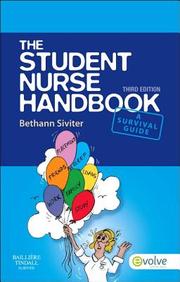 The Student Nurse Handbook: 3rd Edition