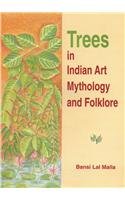 Trees in Indian Art Mythology and Folklore