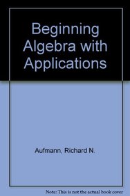 Beginning Algebra With Applications