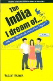 India I Dream Of & The Facebook Revolution Begins