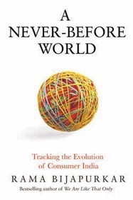 A Never-before World: Tracking The Evolution Of Consumer India