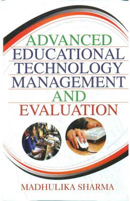Advanced Educational Technology Management & Evaluation
