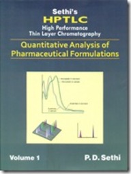 Sethis HPTLC (High Performance Thin Layer Chromatography) Quantitative Analysis of Pharmaceutical Formulations (Set of 3 Vols)