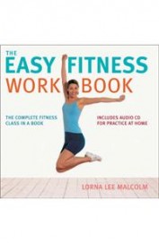 Easy Fitness Work Book - The Complete Fitness Class In A Book W/Cd