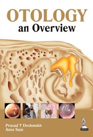 Otology: an Overview