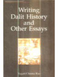 Writing Dalit History And Other Essays
