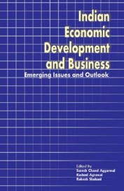 Indian Economic Development & Business Emerging Issues & Outlook