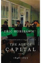 Age Of Capital 1848 - 1875