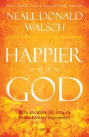 Happier Than God
