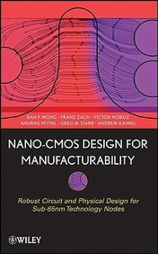 Nano-Cmos Design For Manufacturability