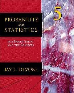 Probability and Statistics for Engineering and the Sciences