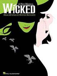 Wicked - Piano/Vocal Arrangement