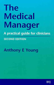 Medical Manager: A Practical Guide for Clinicians