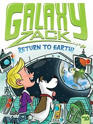 Return To Earth : Galaxy Zack 10