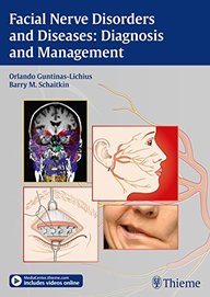 Facial Nerve Disorders and Diseases: Diagnosis and Management