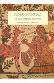 Indian Painting : The Lesser Known Traditions