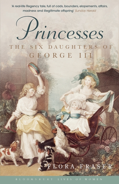 Princesses: The Six Daughters of George III