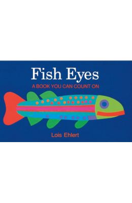 Fish Eyes: A Book You Can Count on