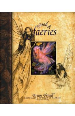 Good Faeries/Bad Faeries