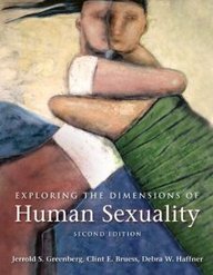 Exploring The Dimensions Of Human Sexuality-With Study Guide