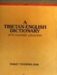 A Tibetan-English Dictionary: With Sanskrit Synonyms