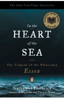 In the Heart of the Sea: The Tragedy of the Whaleship Essex
