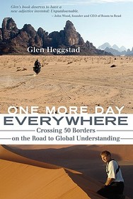 One More Day Everywhere: Crossing 50 Borders On The Road To Global Understanding
