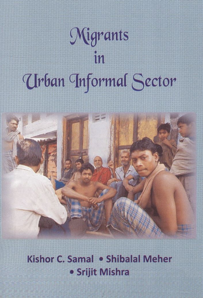 Migrants in Urban Informal Sector