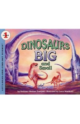 Dinosaurs Big and Small : Lets Read and Find out Science 1