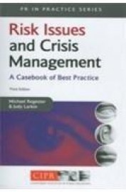 Risk Issues & Crisis Management A Casebook Of Best Practice