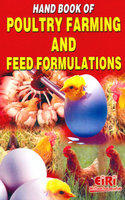 Handbook Of Poultry Farming & Feed Formulations