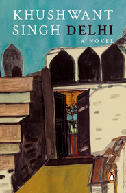 Delhi : A Novel