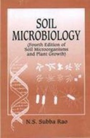 Soil Microbiology : Soil Microorganisms & Plant Growth