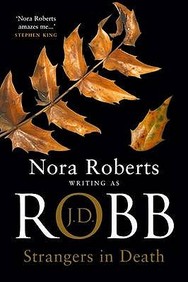 Strangers In Death (Book 26)