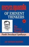 The Political Thought of Pandit Deendayal Upadhyay (Encyclopaedia Eminent Thinkers)