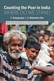 Counting the Poor in India: Where Do We Stand?: Includes: Report of the Expert Group to Review the Methodology for Measurement of Poverty