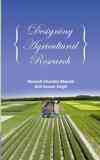 Designing Agricultural Research