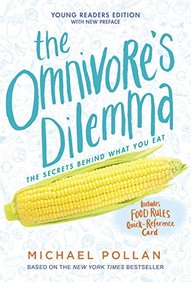 The Omnivore's Dilemma for Kids: The Secrets Behind What You Eat