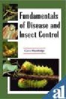 Fundamentals of Disease and Insect Control