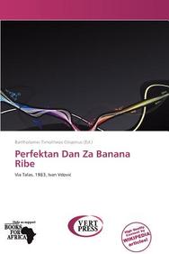 perfektan dan za banana ribe perfektan dan za banana ribe