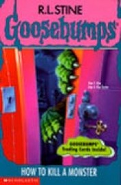 How To Kill A Monster No 46 Goosebumps