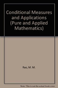 Conditional Measures And Applications - An Introduction