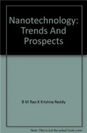 Nanotechnology Trends & Prospects