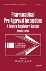 Pharmaceutical Pre Approval Inspections A Guide To Regulatory Success